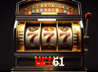 Bet61.Com - Plataforma A Nova Era Das Apostas -Bet61